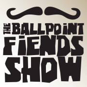 The Ballpoint Fiends Show