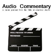Audio Commentary Podcast