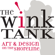 Wink Tank, Art & Design on the Shoreline