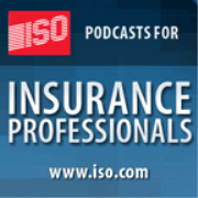ISO Podcasts for Insurance Professionals
