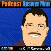 Podcast Answer Man - Focused on Podcasting & New Media