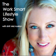 The Work Smart Lifestyle Show