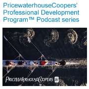 PricewaterhouseCoopers' Professional Development Program(TM) Podcast series
