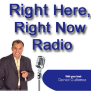 Right Here Right Now with Daniel Gutierrez | Blog Talk Radio Feed