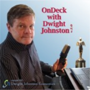 OnDeck with Dwight Johnston, v2.0