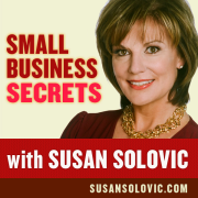 Small Business Secrets with Susan Solovic