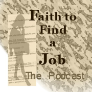 Faith to Find a Job - The Podcast