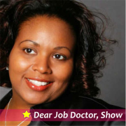 Dear Job Doctor,  Advice Show | Blog Talk Radio Feed
