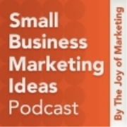 Small Business Marketing Ideas Podcast