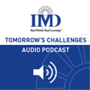 IMD Tomorrow's Challenges Audio Podcast  www.imd.ch/podcast/