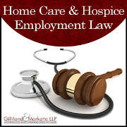 Home Care & Hospice Employment Law