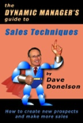 The Dynamic Manager's Guide To Sales Techniques: How To Create New Prospects And Make More Sales - A free audiobook by Dave Donelson