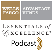 Wells Fargo Advantage Funds: Essentials of Excellence(R) Podcast