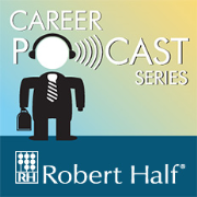 Robert Half Career Podcast Series