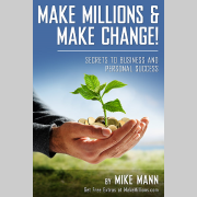 Make Millions and Make Change!