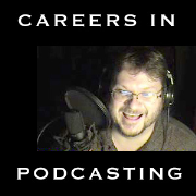 Careers in New Media and Podcasting