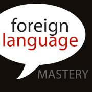 Foreign Language Mastery