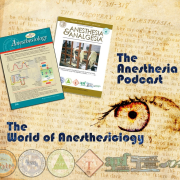 The World of Anesthesiology Podcast
