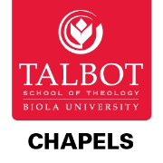 Talbot School of Theology Chapels