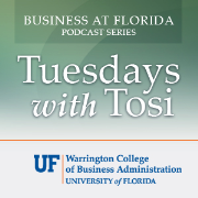 Business at Florida Podcasts - Tuesdays with Tosi (Audio)