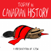 Today in Canadian History