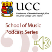 UCC School of Music Podcast