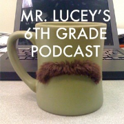 Mr. Lucey’s Podcast