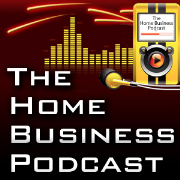 The Home Business Podcast