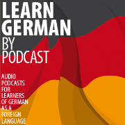 Learn German by Podcast