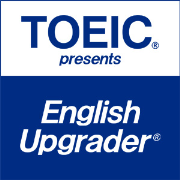 TOEIC presents English Upgrader