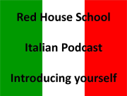 Red House School Italian Podcast