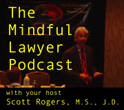 The Mindful Lawyer Podcast