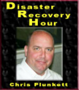 The Disaster Recovery Hour with Chris Plunkett