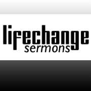 LifeChange Sermons