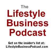 The Lifestyle Business Podcast