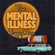 The Mental Illness Happy Hour