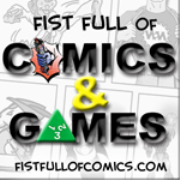 Fist Full of Comics and Games