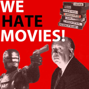 We Hate Movies!