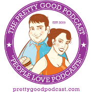 The Pretty Good Podcast (Season 1)