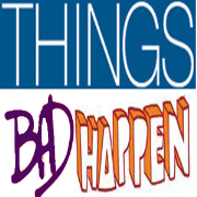 Things Bad Happen