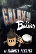 GalaxyBillies - A free audiobook by Michell Plested