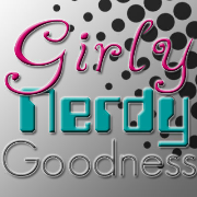 Girly Nerdy Goodness - Podcast