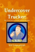 Undercover Trucker: How I Saved America by Truckin' Towels for the Taliban - A free audiobook by Bill Schmalfeldt