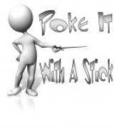 Poke it with a stick
