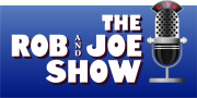The Rob and Joe Show