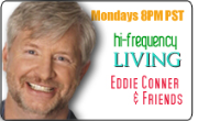Hi-Frequency Living with Eddie and Friends