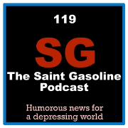 The Saint Gasoline Podcast