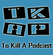 To Kill A Podcast