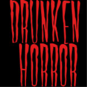 Drunken Horror