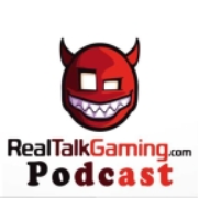 RealTalkGaming.com » Podcast